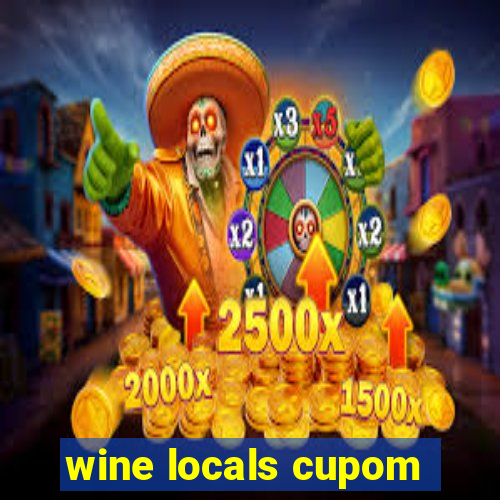 wine locals cupom